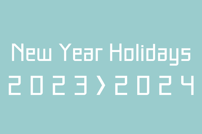 2023-2024 New Year Holidays Closing Notice